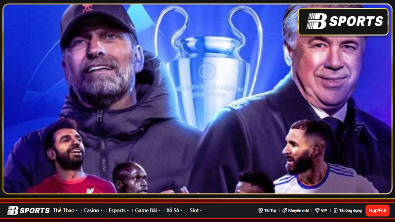 Đương kim vô địch Real Madrid và á quân Liverpool Đương kim vô địch Real Madrid và á quân Liverpool