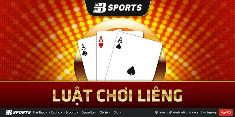 Quy định cơ bản khi chơi game bài liêng