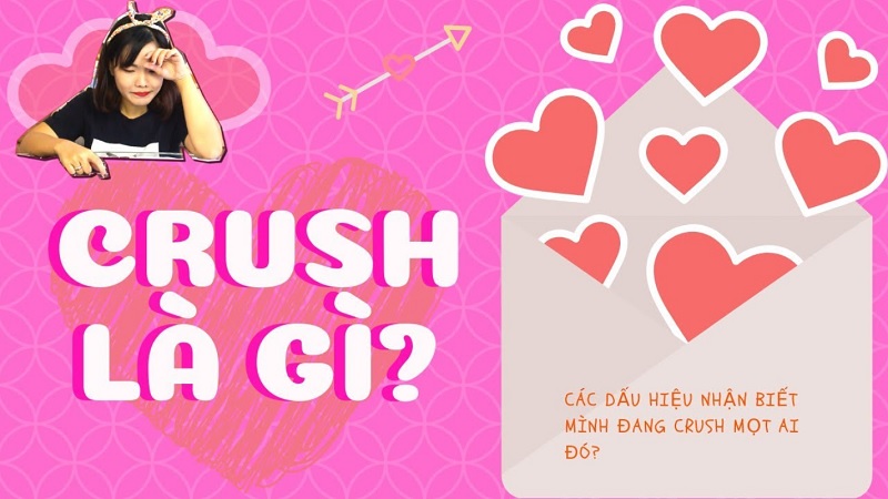 Tìm hiểu crush nghĩa là gì trong cuộc sống bạn trẻ hiện nay Tìm hiểu crush nghĩa là gì trong cuộc sống bạn trẻ hiện nay