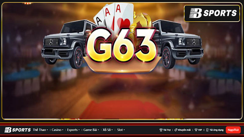 Chế độ đổi thưởng G63.fun tiện lợi Chế độ đổi thưởng G63.fun tiện lợi