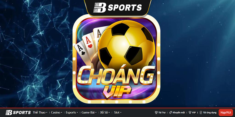 Giới thiệu về choangvip Giới thiệu về choangvip