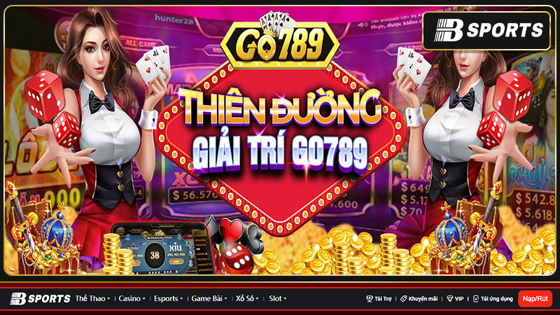 Go789 - Cổng game cờ bạc đổi thưởng trực tuyến hàng đầu châu Á Go789 - Cổng game cờ bạc đổi thưởng trực tuyến hàng đầu châu Á