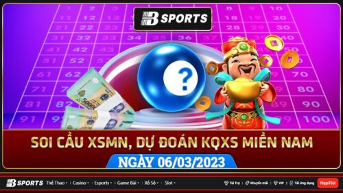 Soi cầu XSMN 06/03/2023, dự đoán kqxs miền nam 06/03/2023
