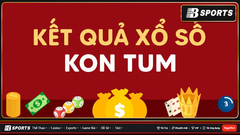 Soi cầu Kon Tum hôm nay hấp dẫn Soi cầu Kon Tum hôm nay hấp dẫn