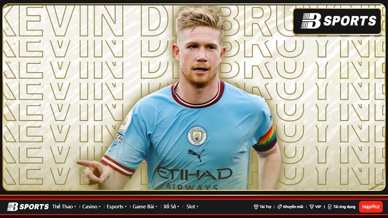 Nên sử dụng De Bruyne Nên sử dụng De Bruyne