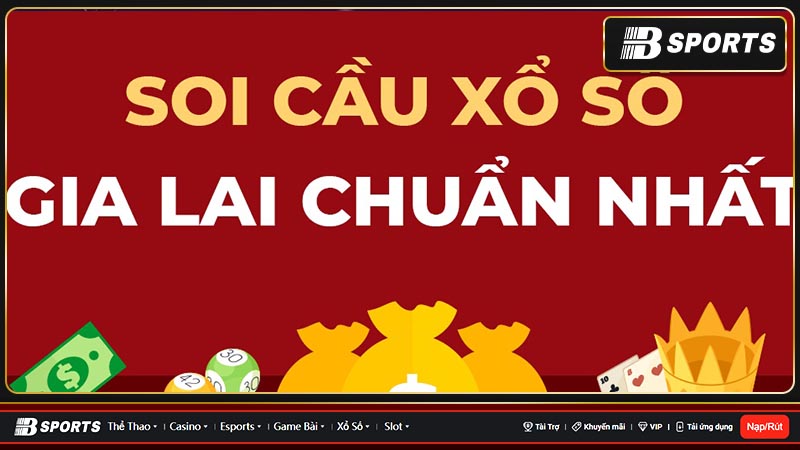 Soi cầu Gia Lai có nhiều cách Soi cầu Gia Lai có nhiều cách